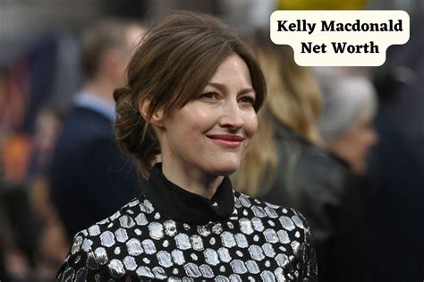 kelly macdonald net worth